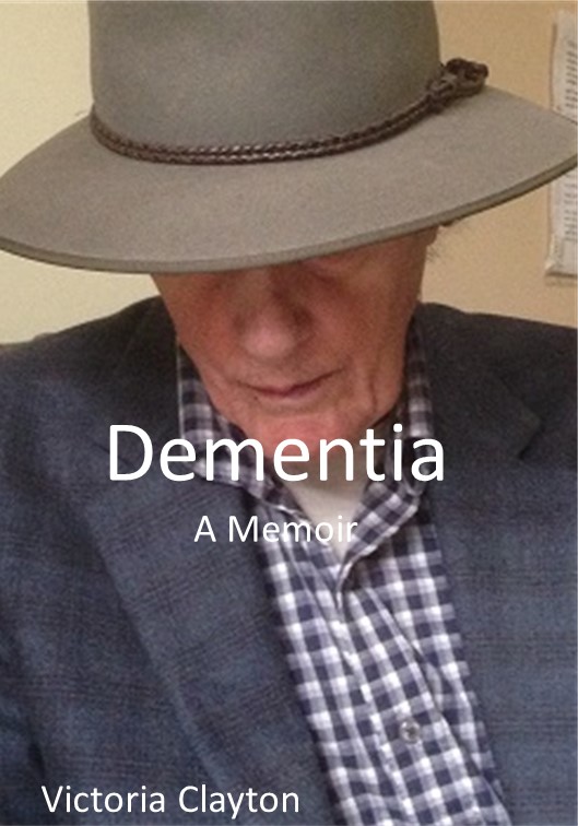 dementia www.victoriaclaytonwriter.com